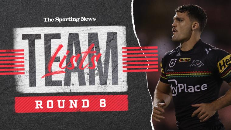 NRL confirmed team lists: Every side's lineup for Round 8 image